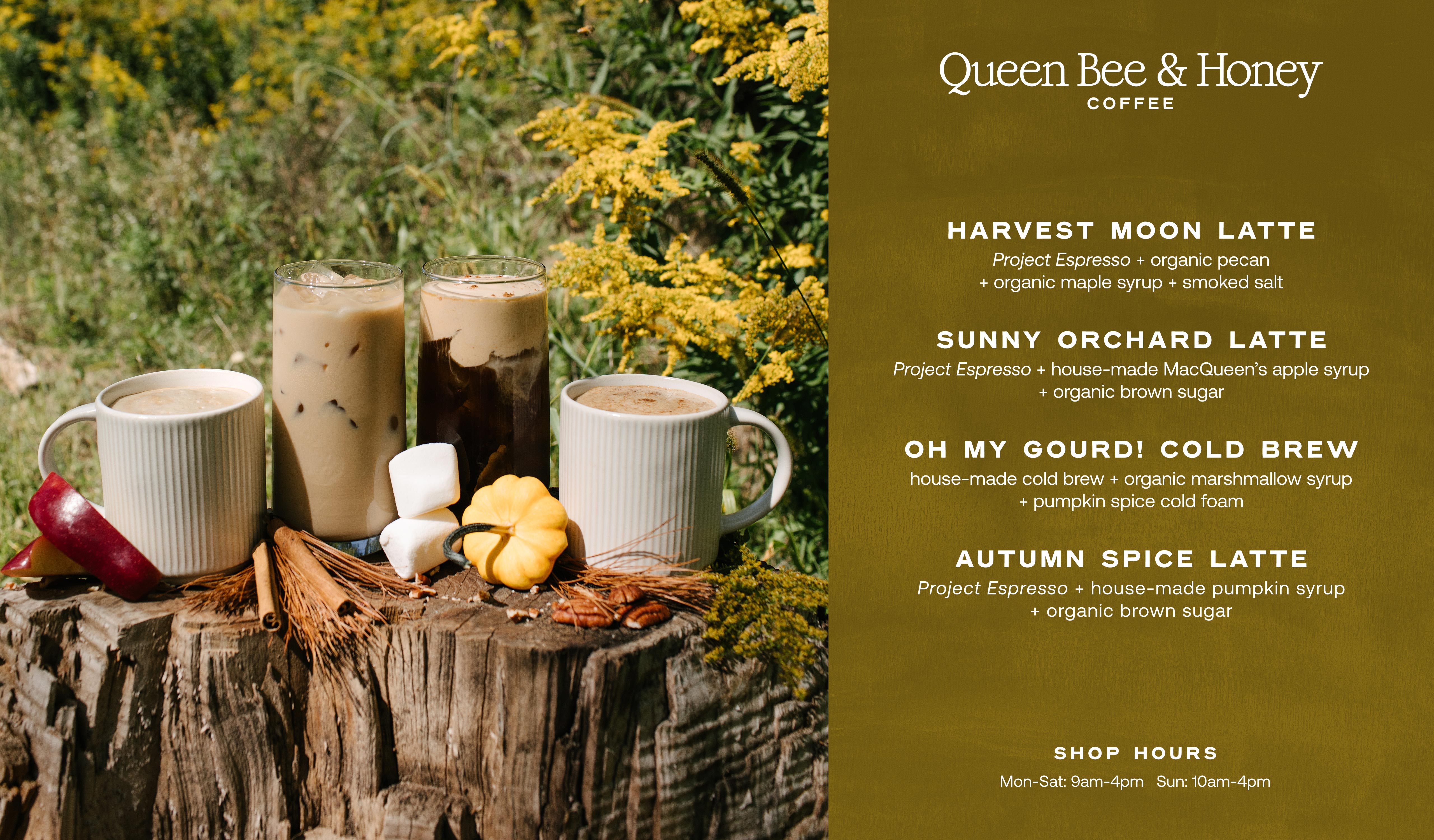 Queen Bee & Honey Coffee Fall Menu at Hoen's Garden Center